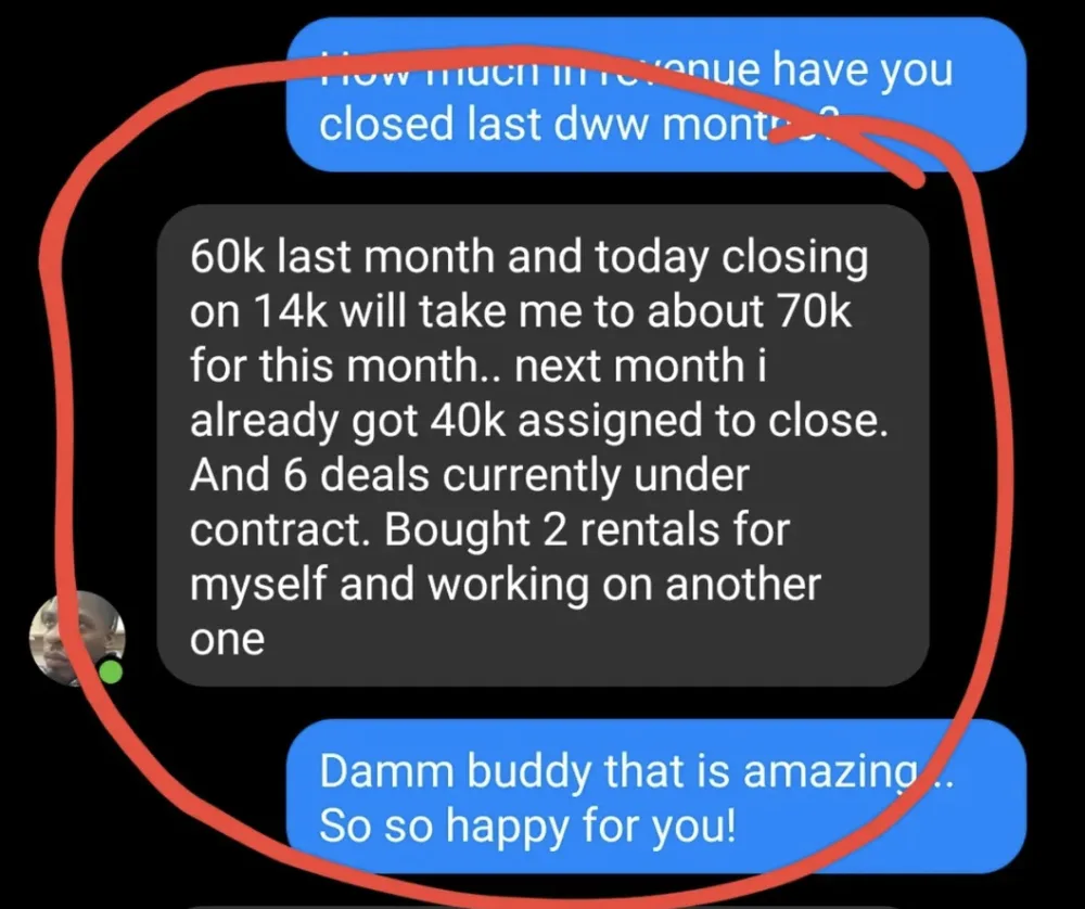 Client text: $60,000 last month, about $70,000 this month, and 6 deals under contract.