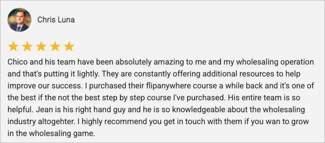 Chris Luna, 5-star review. Calls the FlipAnywhere course one of the best step-by-step courses he has bought.