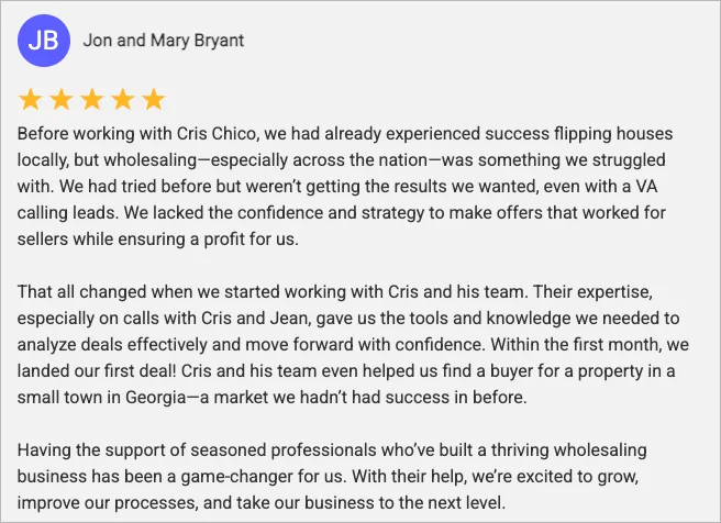 Jon and Mary Bryant, 5-star review. Landed their first nationwide wholesale deal within the first month.